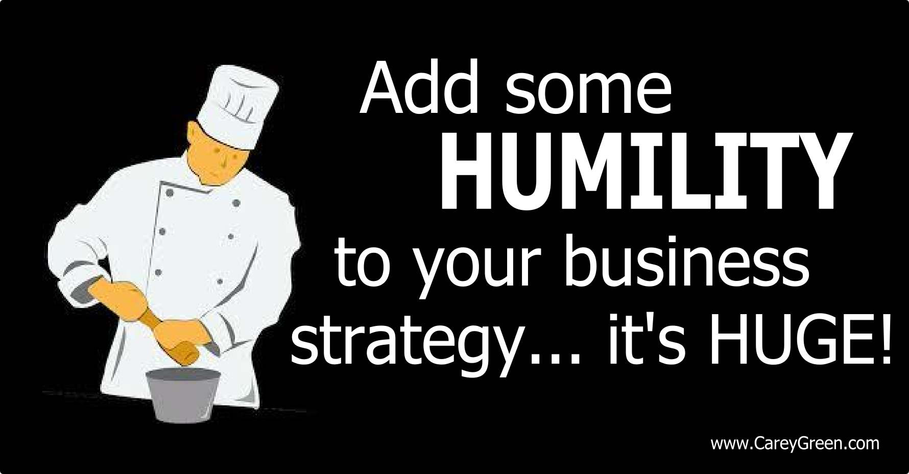 business strategy - humility