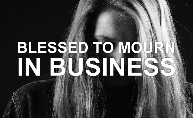 Christian business and a mourning spirit